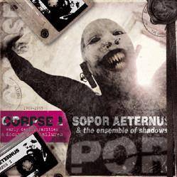 Sopor Aeternus And The Ensemble Of Shadows : Like a Corpse Standing in Desperation